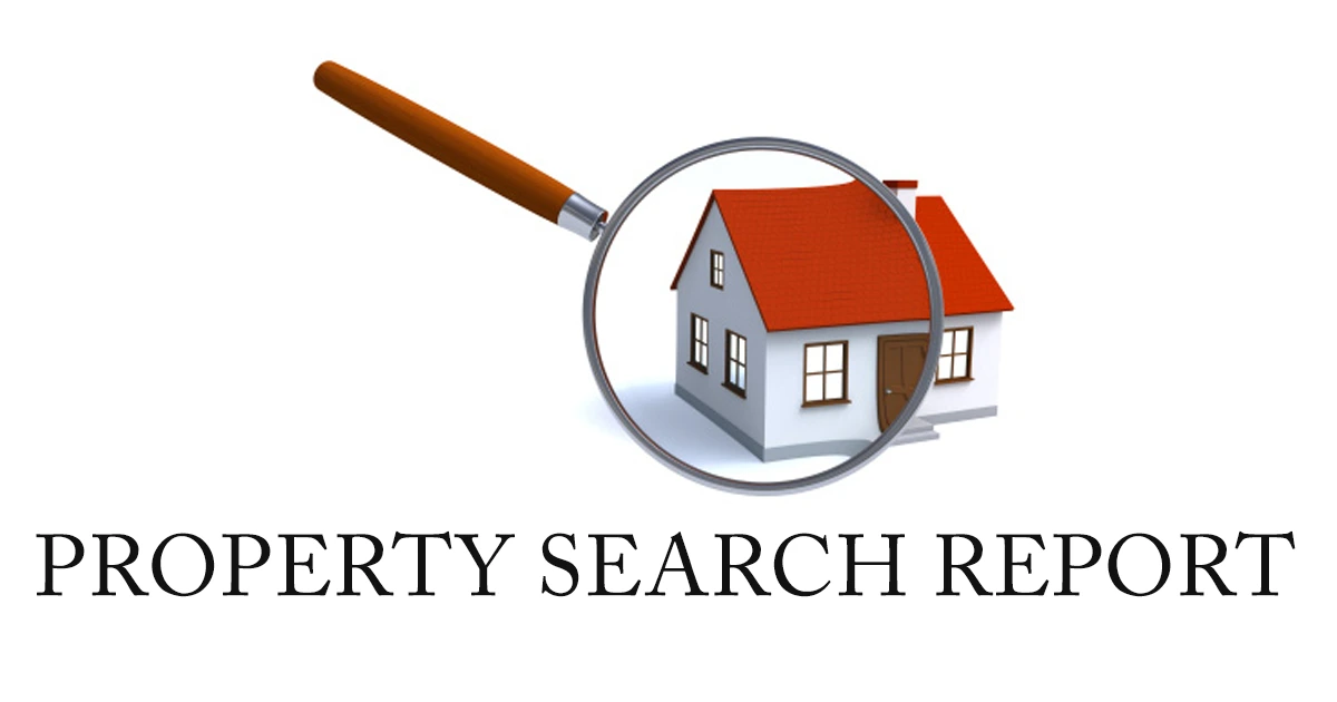 Property Search Report: Legal Importance and Process